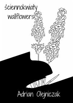 _ciennokwiaty/wallflowers - Olejniczak, Adrian