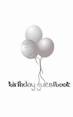 Ballon Birthday Guest Book - Huhn, Michael; Huhn, Michael