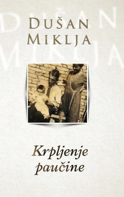 Krpljenje pau¿ine - Miklja, Du¿an