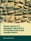 Rock Quality, Seismic Velocity, Attenuation and Anisotropy (eBook, PDF)