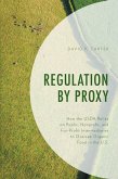 Regulation by Proxy (eBook, ePUB)