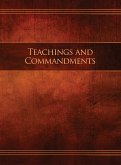 Teachings and Commandments, Book 1 - Teachings and Commandments