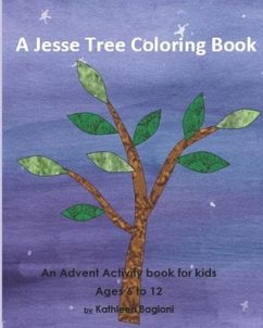 A Jesse Tree Coloring Book: An Advent Activity Book for kids - Bagioni, Kathleen