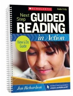 Next Step Guided Reading in Action Grades 3 & Up Revised Edition - Richardson, Jan