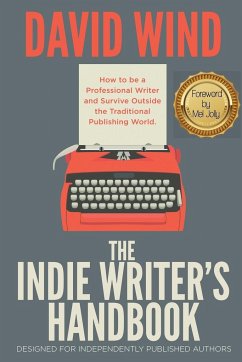 The Indie Writer's Handbook - Wind, David