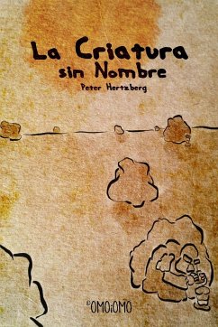 La Criatura sin Nombre - Hertzberg, Peter