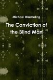The Conviction of the Blind Man