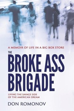 The Broke Ass Brigade: The savage side of the American dream - Creative, Blue Harvest; Romonov, Don