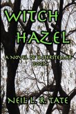 Witch Hazel: A Novel of Interstellar Doom
