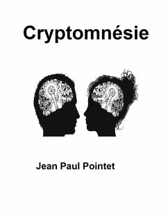 Cryptomnésie - Pointet, Jean Paul