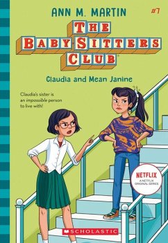 Claudia and Mean Janine (the Baby-Sitters Club #7) - M. Martin, Ann