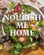Nourish Me Home - Bild 1