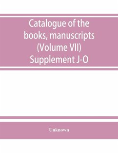 Catalogue of the books, manuscripts, maps and drawings in the British museum (Natural history) (Volume VII) Supplement J-O - Unknown