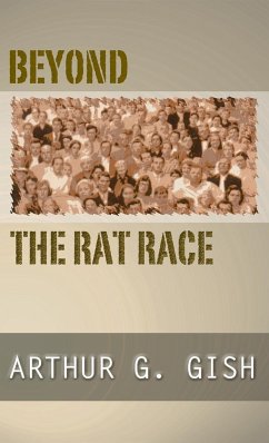 Beyond the Rat Race - Gish, Arthur G