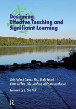 Designing Effective Teaching and Significant Learning - Fashant, Zala; Ross, Stewart; Russell, Linda; Laplant, Karen; Jacobson, Jake; Hutchinson, Sheri