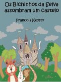 Os Bichinhos da Selva assombram um castelo (eBook, ePUB) Os Bichinhos da Selva assombram um castelo (eBook, ePUB)
