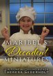 Maribel's Decadent Miniatures (eBook,... - Bild 1