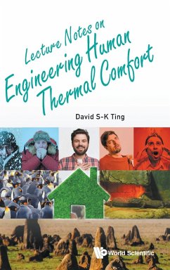 LECTURE NOTES ON ENGINEERING HUMAN THERMAL COMFORT - David S-K Ting