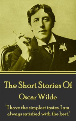 The Short Stories Of Oscar Wilde - Wilde, Oscar