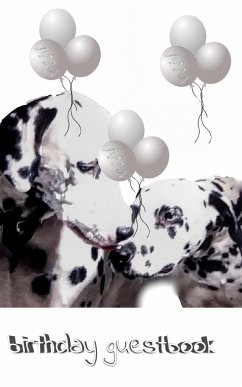 Dalmatian Birthday guest book - Huhn, Michael; Huhn, Michael