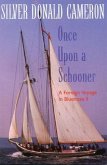 Once Upon a Schooner: A Foreign Voyage in Bluenose II