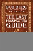 The Last Prospecting Guide You'll Ever Need