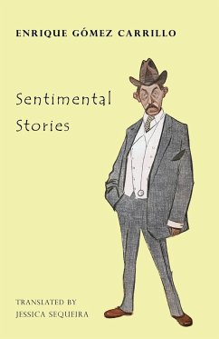 Sentimental Stories - Gómez Carrillo, Enrique