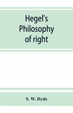Hegel's Philosophy of right - W. Dyde, S.
