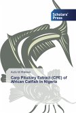 Carp Pituitary Extract (CPE) of African Catfish In Nigeria