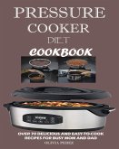 Pressure Cooker Diet Cookbook