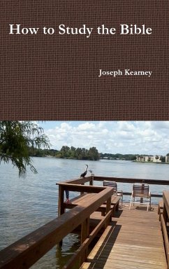 How to Study the Bible - Kearney, Joseph