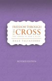 Freedom through the Cross: The cross in God's Plan