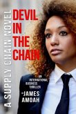 Devil In The Chain: A Supply Chain Management Business Thriller