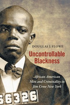 Uncontrollable Blackness - Flowe, Douglas J.