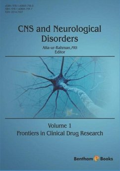 Frontiers in Clinical Drug Research: CNS and Neurological Disorders: Volume 1 - Rahman, Atta Ur