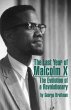 The Last Year of Malcom X - Bild 1
