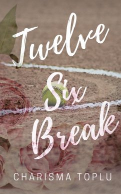 Twelve Six Break (eBook, ePUB) - Toplu, Charisma