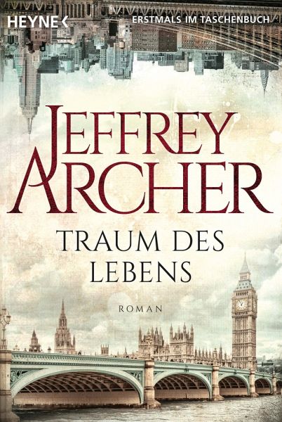 Traum des Lebens von Jeffrey Archer als Taschenbuch - Portofrei bei  bücher.de