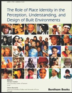 The Role of Place Identity in the Perception, Understanding, and Design of Built Environments - Bernardo, Fatima; Casakin, Hernan