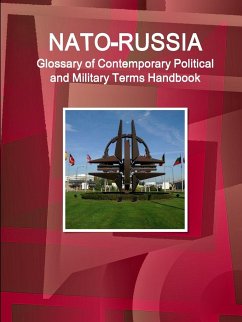 NATO-Russia Glossary of Contemporary Political And Military Terms Handbook - Www. Ibpus. Com
