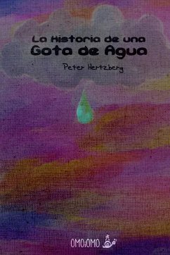 La Historia de una Gota de Agua - Hertzberg, Peter