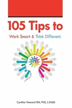 105 Ways to Get More Done. Think Different. - Howard Lssbb, Cynthia