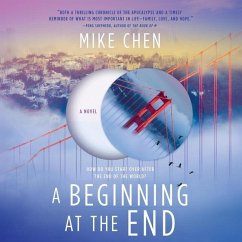 A Beginning at the End - Chen, Mike