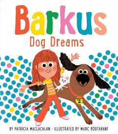 Barkus Dog Dreams - MacLachlan, Patricia