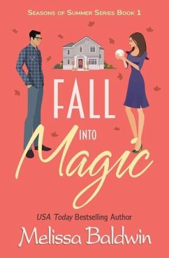 Fall Into Magic- A Novella - Baldwin, Melissa