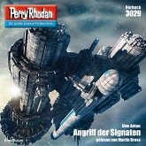 Angriff der Signaten / Perry Rhodan-Zyklus "Mythos" Bd.3029 (MP3-Download)