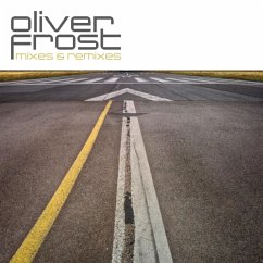 Mixes & Remixes - Frost,Oliver