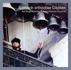 Russisch-Orthodoxe Glocken Berühmter Kirchen Und K