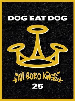 All Boro Kings (Ltd.25th Anniversary Edition) - Dog Eat Dog