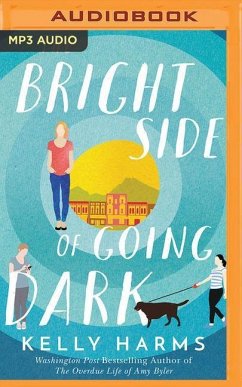 The Bright Side of Going Dark - Harms, Kelly